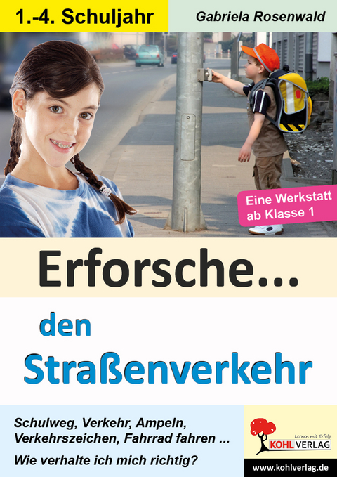 Erforsche den Stra&szlig;enverkehr - Gabriela Rosenwald