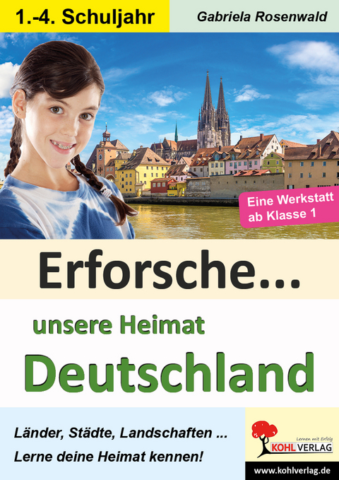 Erforsche unsere Heimat Deutschland - Gabriela Rosenwald