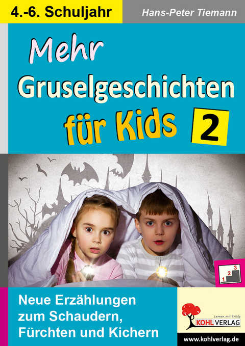 Mehr Gruselgeschichten f&uuml;r Kids / Band 2 - Hans-Peter Tiemann