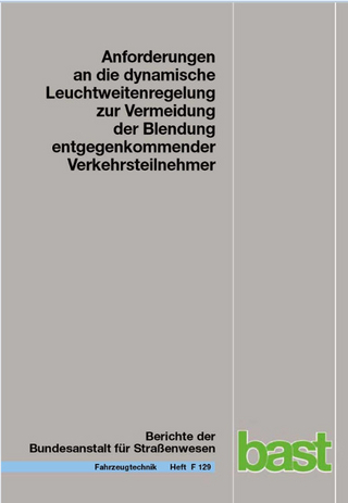 Anforderungen an die dynamische Leuchtweitenregelung zur Vermeidung der Blendung entgegenkommender Verkehrsteilnehmer