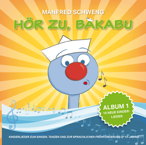 H&ouml;r zu, Bakabu - Album 1 - 