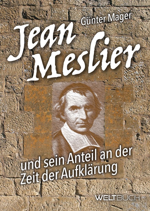 JEAN MESLIER - G&uuml;nter Mager