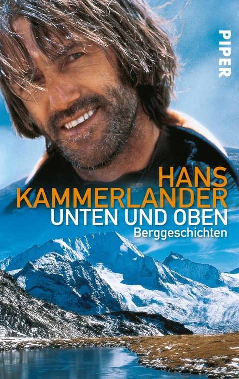 Unten und oben -  Hans Kammerlander,  Ingrid Beikircher