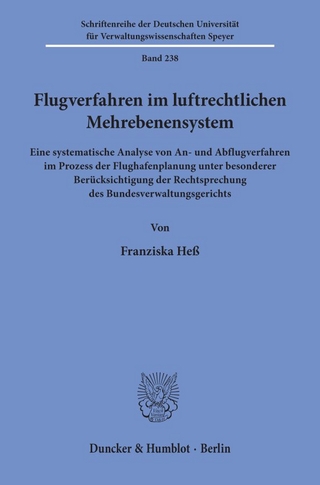 Flugverfahren im luftrechtlichen Mehrebenensystem.