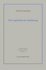Die Legitimit&auml;t der Aufkl&auml;rung - Stefan Schick