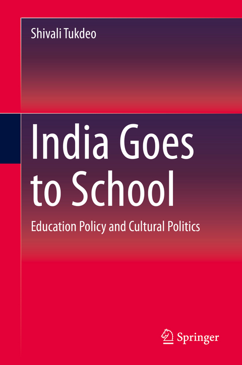 India Goes to School - Shivali Tukdeo