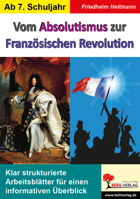 Vom Absolutismus zur Franz&ouml;sischen Revolution - Friedhelm Heitmann