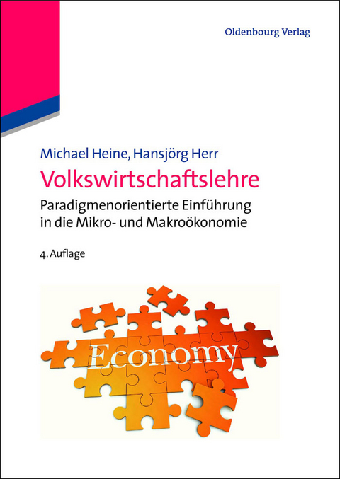 Volkswirtschaftslehre - Michael Heine, Hansj&ouml;rg Herr