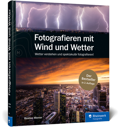 Fotografieren mit Wind und Wetter - Bastian Werner