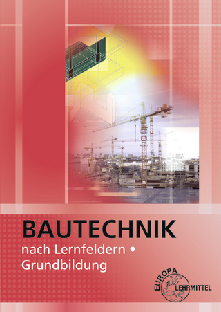 Bautechnik nach Lernfeldern