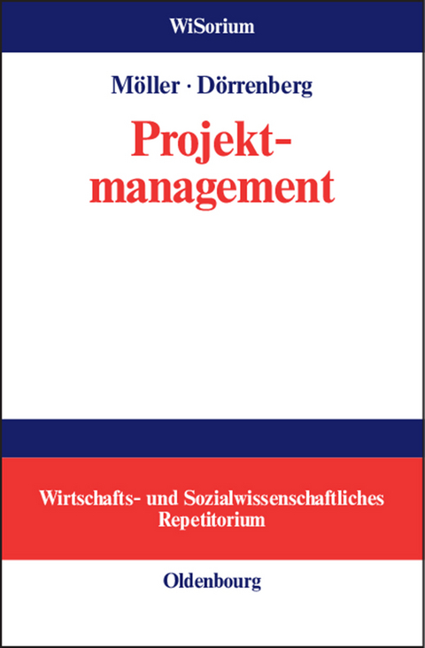 Projektmanagement - Thor M&ouml;ller, Florian D&ouml;rrenberg