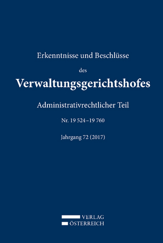 Erkenntnisse und Beschlüsse des Verwaltungsgerichtshofes