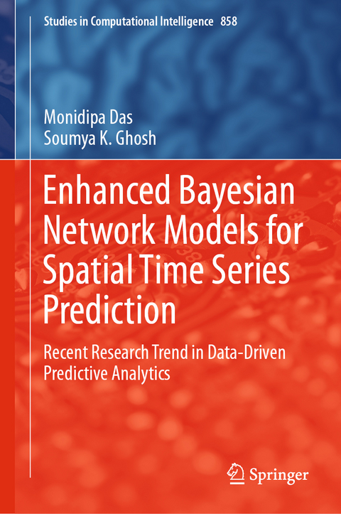 Enhanced Bayesian Network Models for Spatial Time Series Prediction - Monidipa Das, Soumya K. Ghosh