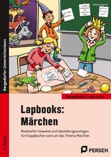 Lapbooks: M&auml;rchen - 1.-4. Klasse - Melanie Bettner