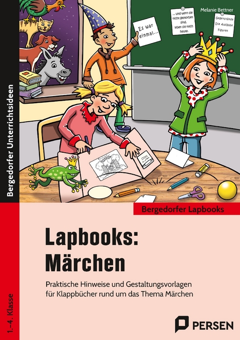 Lapbooks: M&auml;rchen - 1.-4. Klasse - Melanie Bettner