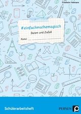 #einfachmathemagisch - Daten und Zufall - Friedhelm Heitmann