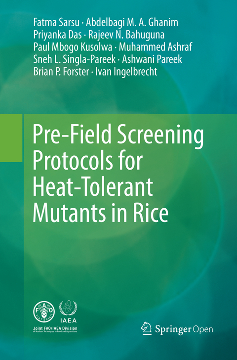 Pre-Field Screening Protocols for Heat-Tolerant Mutants in Rice - Fatma Sarsu, Abdelbagi M.A. Ghanim, Priyanka Das, Rajeev N. Bahuguna, Paul Mbogo Kusolwa, Muhammed Ashraf, Sneh L. Singla-Pareek, Ashwani Pareek, Brian P. Forster, Ivan Ingelbrecht