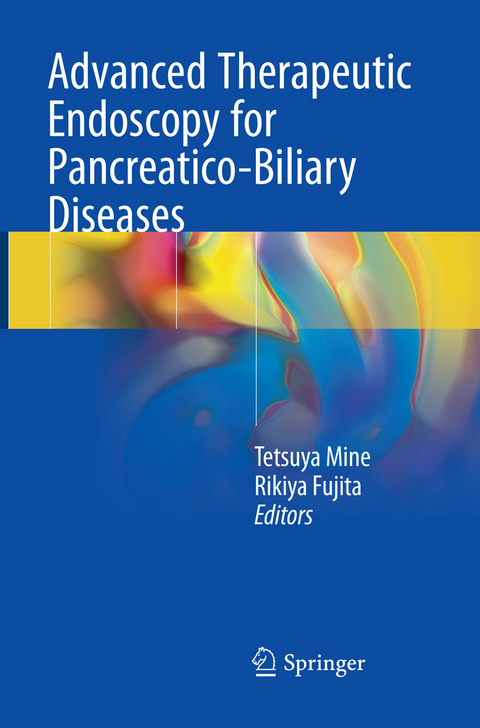 Advanced Therapeutic Endoscopy for Pancreatico-Biliary Diseases - 