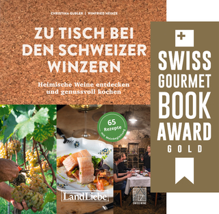 Zu Tisch bei den Schweizer Winzern