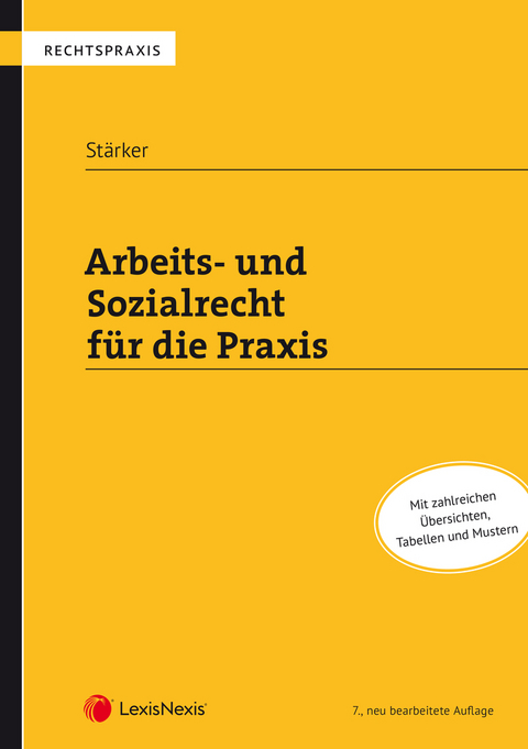Arbeits- und Sozialrecht f&uuml;r die Praxis - Lukas St&auml;rker