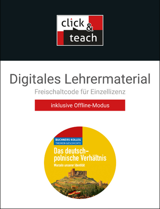 Buchners Kolleg. Themen Geschichte / Das deutsch-polnische Verhältnis click & teach Box