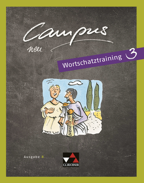 Campus B / Campus B Wortschatztraining 3 - Johanna Butz, Johannes Loy