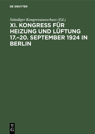 Bericht / Kongress für Heizung und Lüftung / 17.–20. September 1924 in Berlin