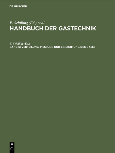 Handbuch der Gastechnik / Verteilung, Messung und Einrichtung - 
