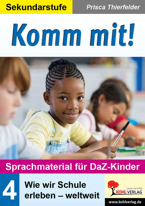 Komm mit! - Sprachmaterial f&uuml;r DaZ-Kinder - Prisca Thierfelder