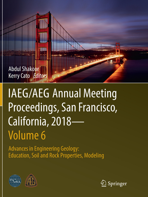 IAEG/AEG Annual Meeting Proceedings, San Francisco, California, 2018&mdash;Volume 6 - 