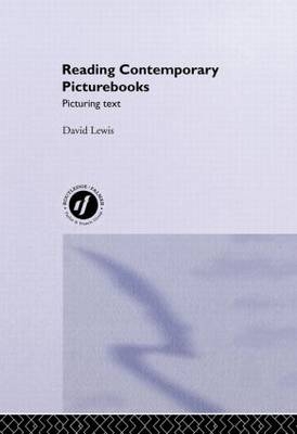 Reading Contemporary Picturebooks -  David Lewis