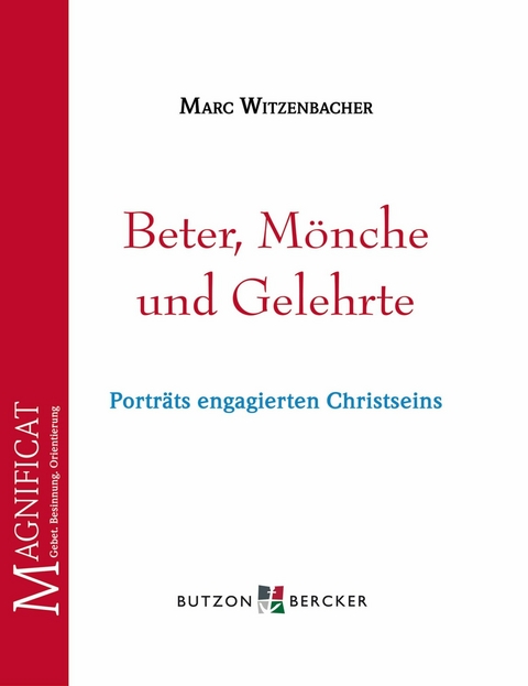 Beter, M&ouml;nche und Gelehrte - Marc Witzenbacher