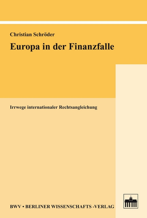 Europa in der Finanzfalle - Christian Schr&ouml;der