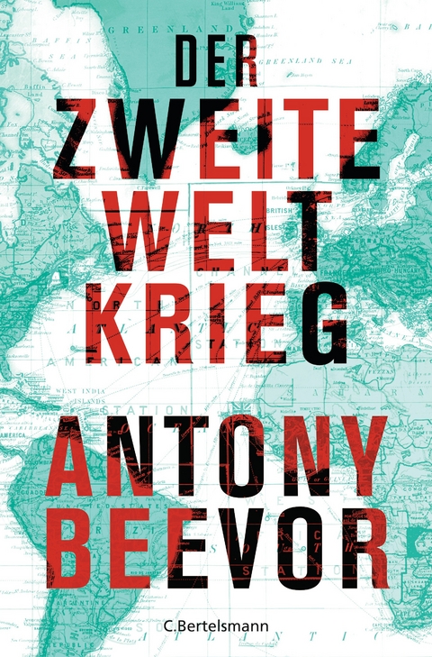 Der Zweite Weltkrieg - Antony Beevor