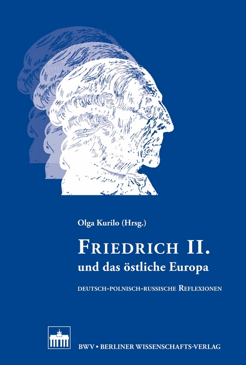 Friedrich II. und das &ouml;stliche Europa - 
