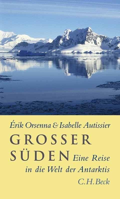 Gro&szlig;er S&uuml;den -  &Eacute;rik Orsenna,  Isabelle Autissier
