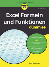 Excel Formeln und Funktionen f&uuml;r Dummies - Ken Bluttman