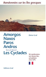 Amorgos, Naxos, Paros, Andros Est et Nord - Les Cyclades - Graf, Dieter