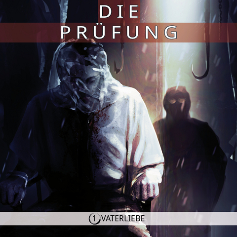 Die Pr&uuml;fung - Vaterliebe - Kim Jens Witzenleiter
