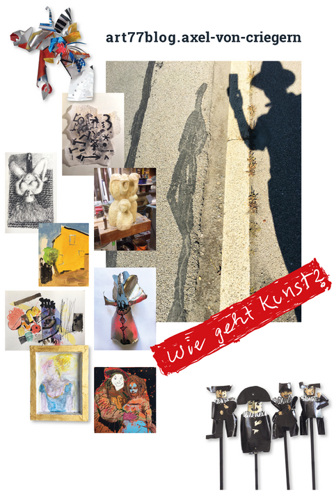 Axel von Criegern: art77blog &ndash; Wie geht Kunst? - Axel von Criegern