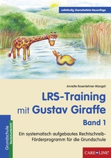 LRS-Training mit Gustav Giraffe - Band 1 - Annette Rosenlehner-Mangstl