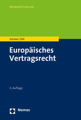 Europ&auml;isches Vertragsrecht - Reiner Schulze, Fryderyk Zoll