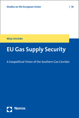 EU Gas Supply Security - Mirja Schr&ouml;der