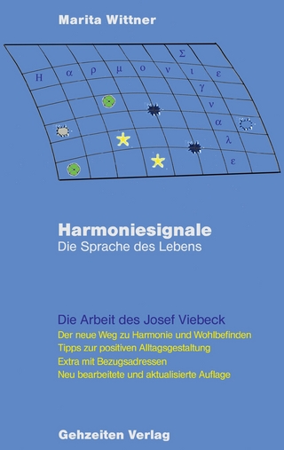 Harmoniesignale - Die Sprache des Lebens