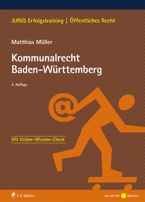 Kommunalrecht Baden-W&uuml;rttemberg - Matthias M&uuml;ller