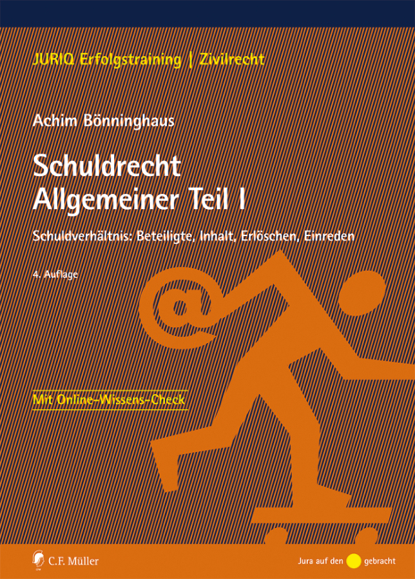 Schuldrecht Allgemeiner Teil I - Achim B&ouml;nninghaus