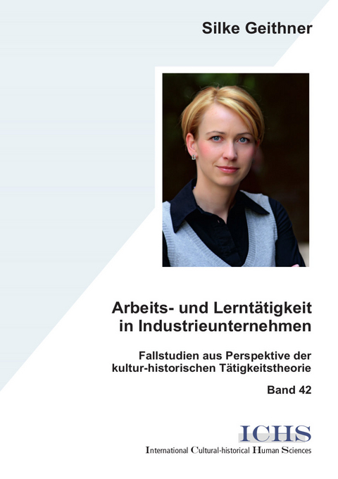 Arbeits- und Lernt&auml;tigkeit in Industrieunternehmen