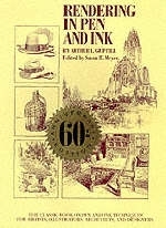 Rendering in Pen and Ink -  Arthur L. Guptill