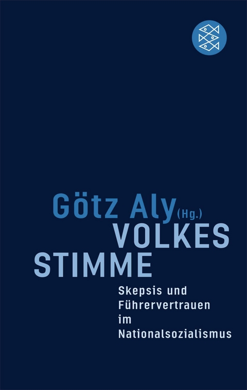 Volkes Stimme - G&ouml;tz Aly