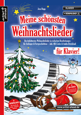 Meine sch&ouml;nsten Weihnachtslieder f&uuml;r Klavier! - Jens Rupp